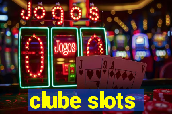 clube slots